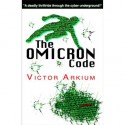 The Omicron Code - Victor Arkium