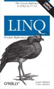 LINQ Pocket Reference (Pocket Reference (O'Reilly)) - Joseph Albahari, Ben Albahari