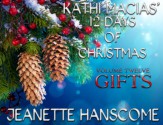 Kathi Macias' 12 Days of Christmas - Volume 12 - Gifts - Kathi Macias, Jeanette Hanscome