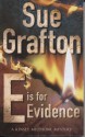 E Is For Evidence - Sue Grafton