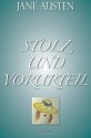 Stolz und Vorurteil - Jane Austen