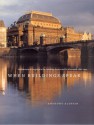 When Buildings Speak: Architecture as Language in the Habsburg Empire and Its Aftermath, 1867-1933 - Anthony Alofsin