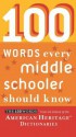 100 Words Every Middle Schooler Should Know - American Heritage Dictionary