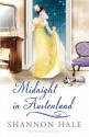 Midnight in Austenland - Shannon Hale