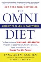 The Omni Diet: Two Weeks to Lose Weight, Reverse Illness, and Control Your Genes - Tana Amen