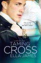 Taming Cross - Ella James