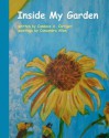 Inside My Garden - Candace A. Carriger, Cassandra Allen