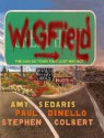 Wigfield: The Can-Do Town That Just May Not - Amy Sedaris, Stephen Colbert, Paul Dinello