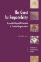 The Quest for Responsibility: Accountability and Citizenship in Complex Organisations - Mark Bovens