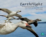 Earthflight: Breathtaking Photographs from a Bird's-Eye View of the World - John Downer