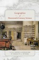 Geographies of Nineteenth-Century Science - David N. Livingstone, Charles W.J. Withers