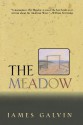 The Meadow - James Galvin