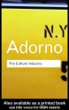 The Culture Industry (Routledge Classics) - Theodor W. Adorno, J.M. Bernstein