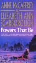 Powers That Be - Anne McCaffrey, Elizabeth Ann Scarborough