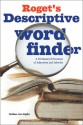 Roget's Descriptive Word Finder - Barbara Ann Kipfer