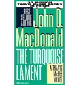 The Turquoise Lament - John D. MacDonald