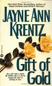 Gift of Gold - Jayne Ann Krentz