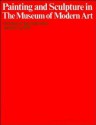 Painting and Sculpture in the Museum of Modern Art, With Selected Works on Paper: Catalog of the Collection, January 1, 1977 - Alicia Legg, Museum of Modern Art (New York)