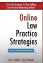 Online Law Practice Strategies: How to Turn Clicks Into Clients - Mark Homer, Jabez Lebret