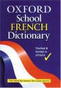 Oxford School French Dictionary - Valerie Grundy