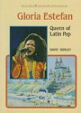 Gloria Estefan (Junior World Biographies) - David Shirley, Bruce Conord