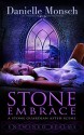 Stone Embrace: A Stone Guardian After-Scene - Danielle Monsch