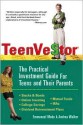 Teenvestor: The Pratical Investment Guide for Teens and their Parents - Emmanuel Modu, Andrea Walker