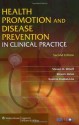 Health Promotion and Disease Prevention in Clinical Practice (Health Promotion & Disease Prevention in Clin Practice) - Steven H. Woolf, Steven Jonas, Evonne Kaplan-Liss, Steven H. Woolf MD