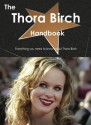 The Thora Birch Handbook - Everything You Need to Know about Thora Birch - Emily Smith