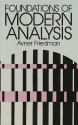 Foundations of Modern Analysis - Avner Friedman