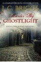 Murder By Ghostlight - J. C Briggs