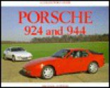 Porsche 924 and 944: A Collector's Guide (Collector's Guides) - Michael Cotton