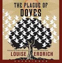 The Plague of Doves - Louise Erdrich, Kathleen McInerney, Peter Francis James