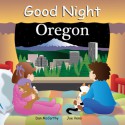 Good Night Oregon - Dan McCarthy, Anne Rosen, Joe Veno