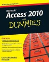 Access 2010 For Dummies - Laurie Ann Ulrich Fuller, Ken Cook