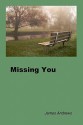 Missing You - James Andrews