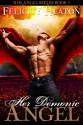 Her Demonic Angel (Her Angel: Eternal Warriors #2) - Felicity Heaton