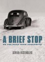 A Brief Stop On the Road From Auschwitz - Göran Rosenberg, Sara Death