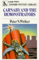 Carnaby and the Demonstrators - Peter N. Walker