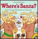 Where's Santa? - Claire Masurel, Holly Berry