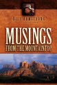 Musings from the Mountaintop - Bill Armstrong