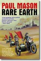 Rare Earth - Paul Mason