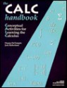 The Calc Handbook: Conceptual Activities For Learning The Calculus - Duane W. DeTemple