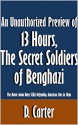 An Unauthorized Preview of 13 Hours, The Secret Soldiers of Benghazi: The Movie about Navy SEALs Defending American Lives in Libya [Article] - D. Carter