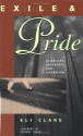 Exile and Pride: Disability, Queerness, and Liberation - Eli Clare, Suzanne Pharr