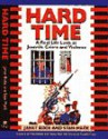 HARD TIME: A Real Life Look at Juvenile Crime and Violence - Janet Bode, Stan Mack