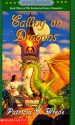 Calling on Dragons - Patricia C. Wrede