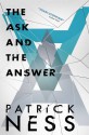 The Ask and the Answer - Patrick Ness