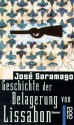 Geschichte Der Belagerung Von Lissabon - José Saramago