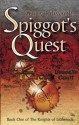 Spiggot's Quest - Garry Douglas Kilworth